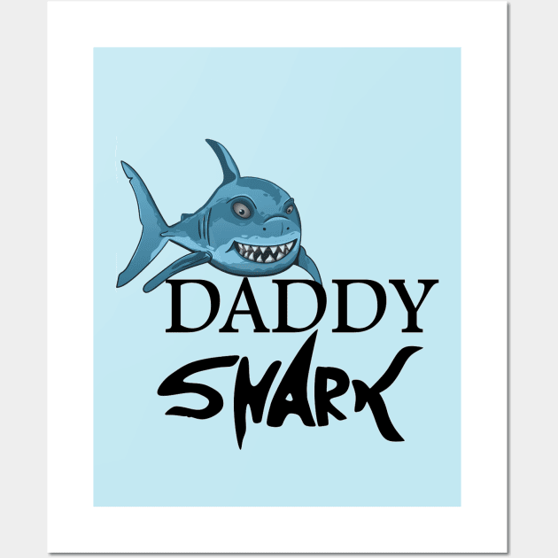 Daddy Shark Wall Art by sayed20